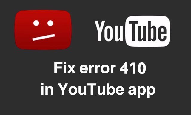 Cara Mengatasi Pesan Error Jaringan 410 di Youtube Supaya Hilang